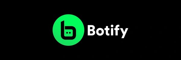 BOTIFY (BOTIFY) Banner